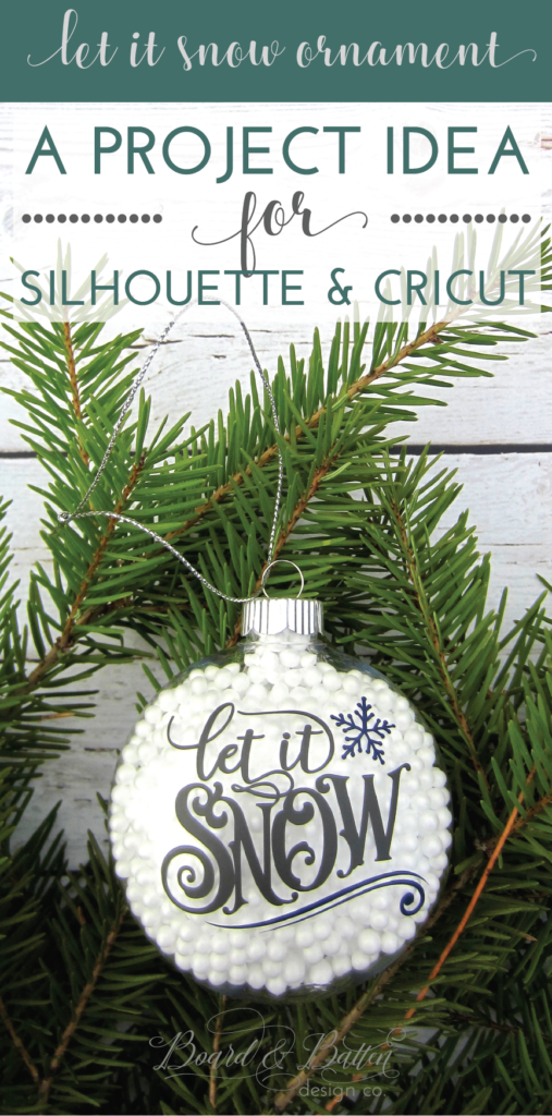 Let it Snow Ornament - a Silhouette/Cricut Project Idea - Board ...